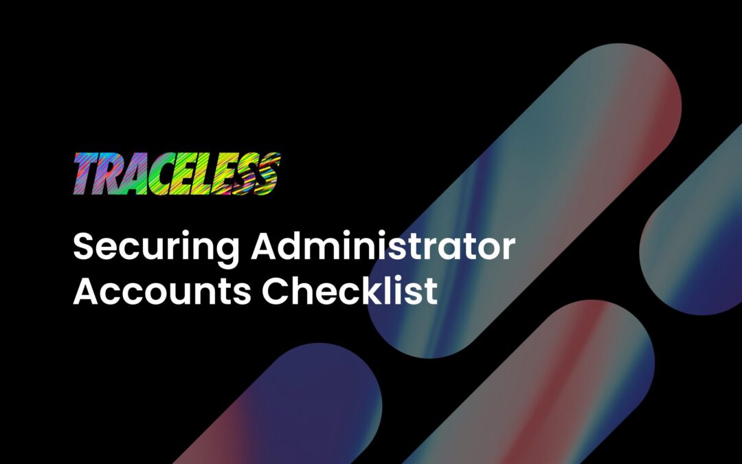 Securing Administrator Accounts Checklist