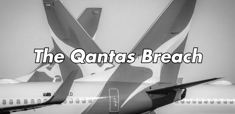 What the Qantas Breach Reveals About Trust and Identity