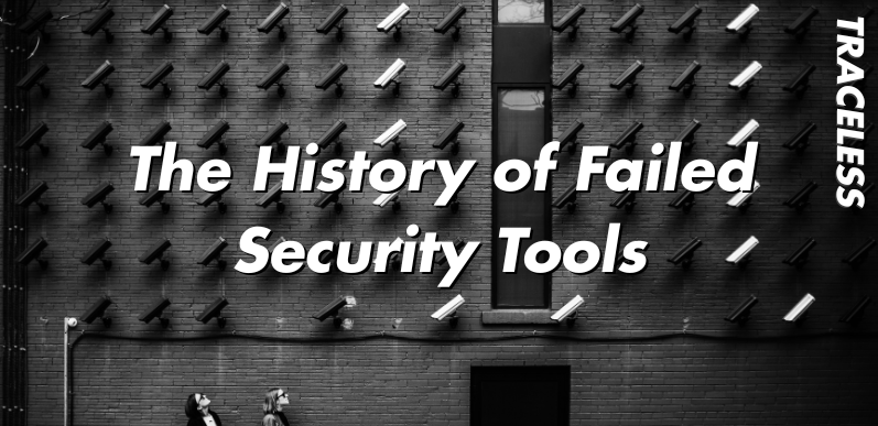 The History of Failed Security Tools Article Featured Image. Photo by Matthew Henry on Unsplash