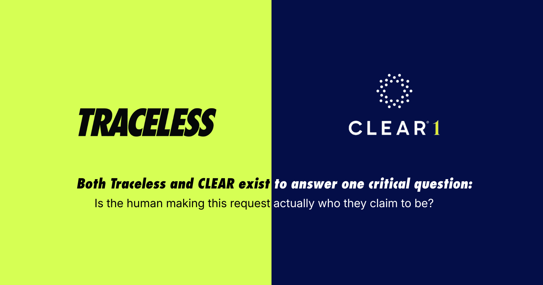 Traceless vs Clear1 Verified Identity