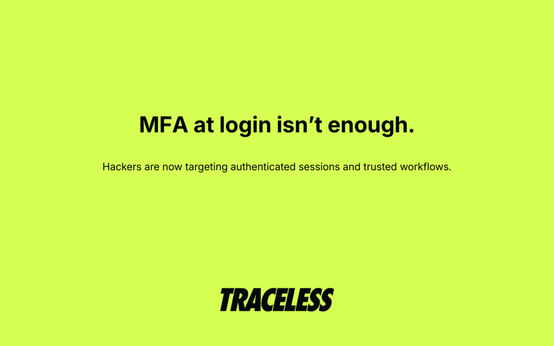 MFA at login isn’t enough